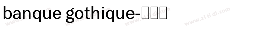 banque gothique字体转换